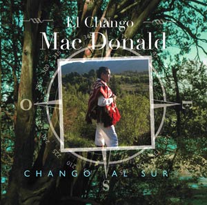 discografia - chango al sur - jose eduardo el chango mac